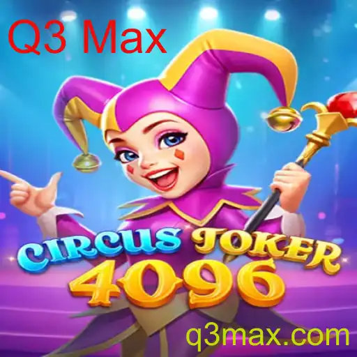 Descubra o Mundo Envolvente de CircusJoker4096 com Q3 Max